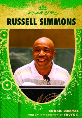 Russell Simmons - Lommel, Cookie, and Chuck D (Foreword by)