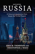Russia: A Historical Introduction from Kievan Rus' to the Present