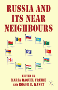 Russia and Its Near Neighbours