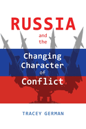 Russia and the Changing Character of Conflict