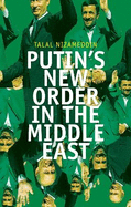 Russia and the Middle East: Towards a New Foreign Policy