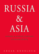 Russia & Asia: Nomadic & Oriental Traditions in Russian History
