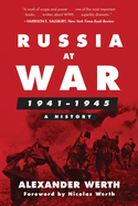 Russia at War, 1941a 1945: A History