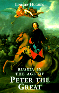 Russia in the Age of Peter the Great