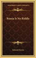 Russia Is No Riddle