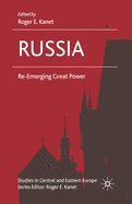 Russia: Re-Emerging Great Power
