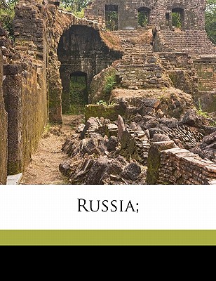 Russia; - Dobson, George, and Grove, Henry M, and Stewart, Hugh 1884-1934