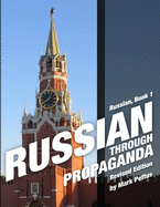 Russian, Book 1: Russian Through Propaganda