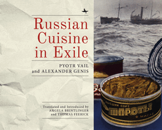 Russian Cuisine in Exile