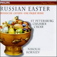 Russian Easter - Alexei Buzakin (bass); Elena Fedotova (soprano); Elena Miskhina (soprano); Larissa Liubashevskaya (soprano);...