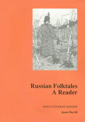Russian Folktales: A Reader - Merrill, Jason