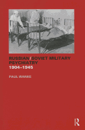 Russian/Soviet Military Psychiatry 1904-1945