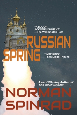 Russian Spring - Spinrad, Norman