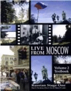 Russian Stage One--Live from Moscow!