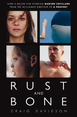 Rust and Bone - Davidson, Craig