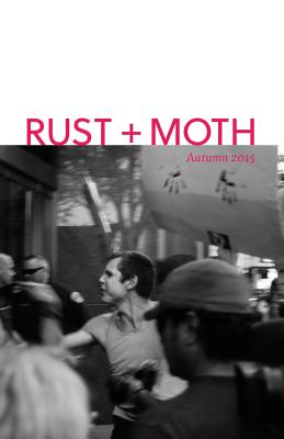 Rust + Moth: Autumn 2015 - Moth, Rust and