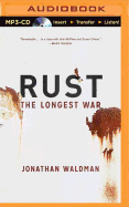 Rust: The Longest War
