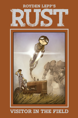 Rust Vol. 1: A Visitor in the Field - 