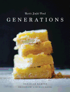 Rustic Joyful Food: Generations