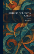 Rustlers of Beacon Creek