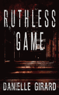Ruthless Game