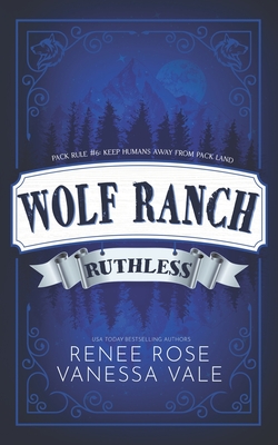 Ruthless - Vale, Vanessa, and Rose, Renee