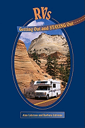 RVs: Getting Out and Staying Out - Lidstone, Alan, and Lidstone, Barbara