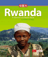 Rwanda: A Question and Answer Book