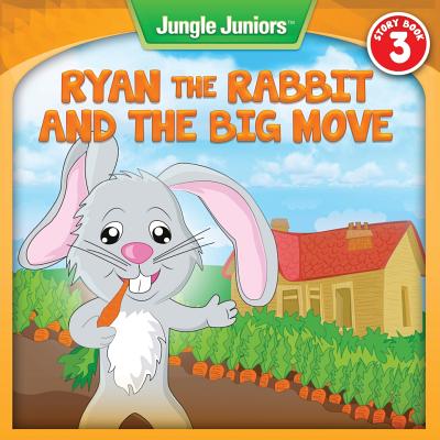 Ryan the Rabbit's Big Move - Best, Amy, and Philipp, Peter (Editor)