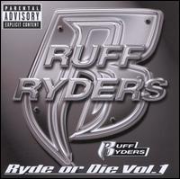 Ryde or Die, Vol. 1 - Ruff Ryders