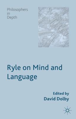 Ryle on Mind and Language - Dolby, D (Editor)