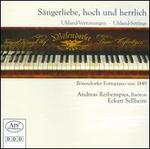 S�ngerliebe, hoch und herrlich