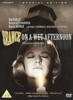 S�ance on a Wet Afternoon