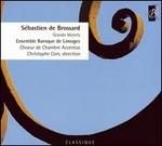 S�bastien de Brossard: Grandes Motets