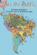 S� no Brasil