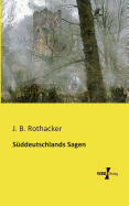 S�ddeutschlands Sagen