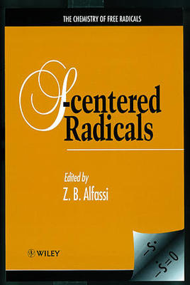 S-Centered Radicals - Alfassi, Zeev B. (Editor)