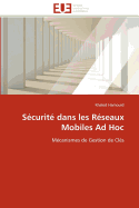 S?curit? dans les r?seaux mobiles ad hoc