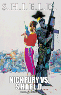 S.H.I.E.L.D.: Nick Fury Vs. S.H.I.E.L.D.