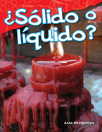 ?S?lido O L?quido?