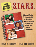 S.T.A.R.S.: Skills Training for Assertiveness, Relationship-Building, and Sexual Awareness