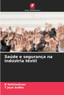 Sa�de e seguran?a na ind�stria t?xtil