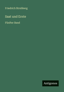 Saat und Ernte: F?nfter Band