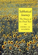 Sabbatical Journey The Diary of His Final Year