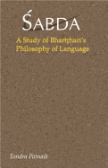 Sabda: A Study of Bhartrhari's Philosophy of Language