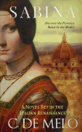 Sabina: A Novel Set in the Italian Renaissance