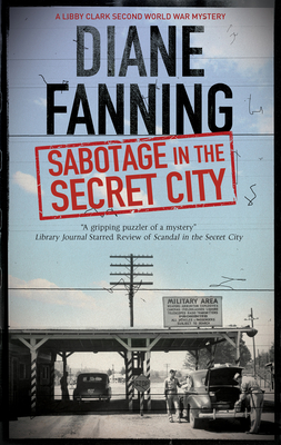 Sabotage in the Secret City - Fanning, Diane
