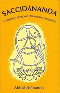 Saccidananda: Christian Approach to Advaitic Experiences