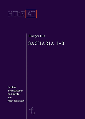 Sacharja 1-8 - Lux, Rudiger