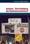 Sachsen - Eine Hochburg Des Rechtsextremismus?